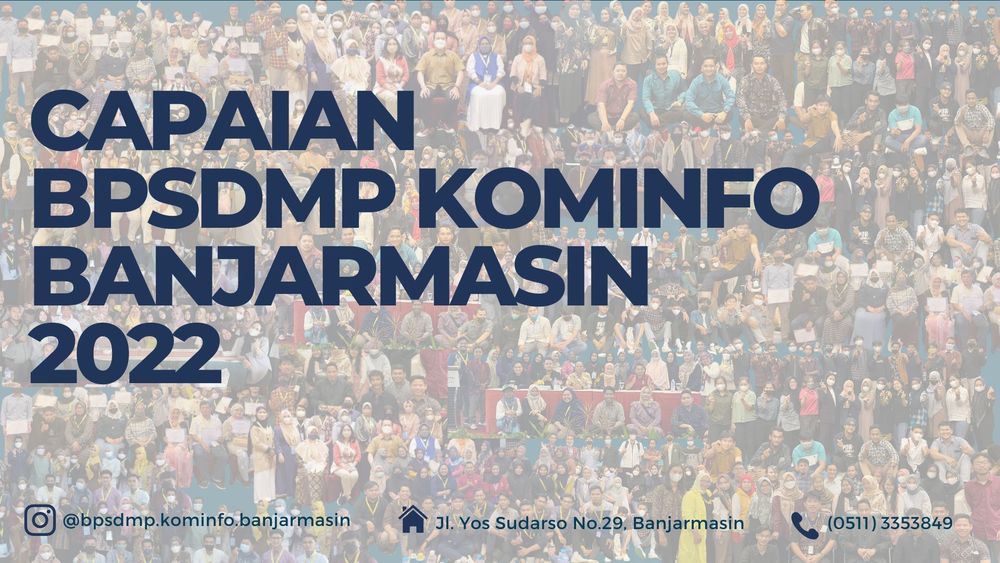 Gambar: Capaian BPSDMP KOMINFO Banjarmasin 2022